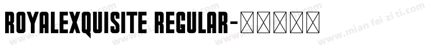 RoyalExquisite Regular字体转换